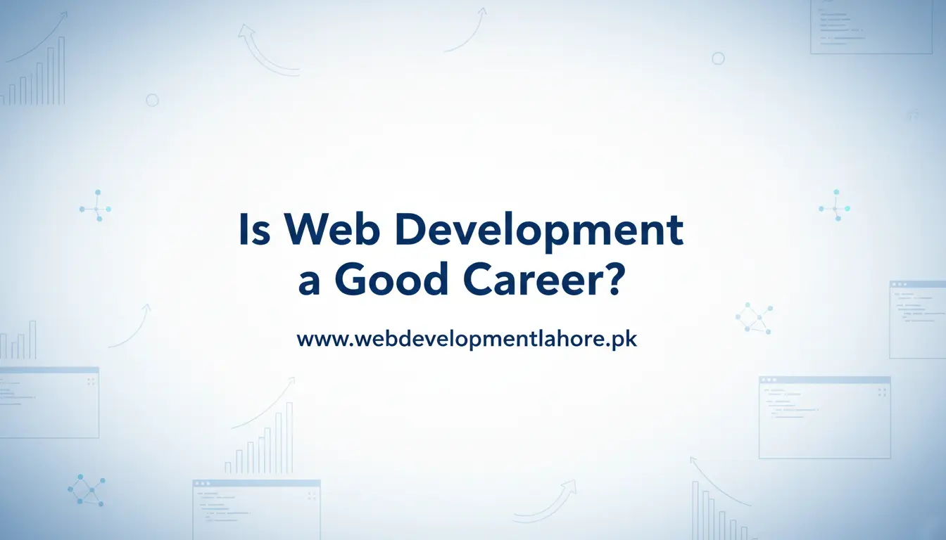 Is Web Development a Good Career?